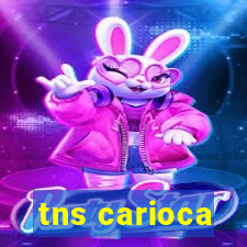 tns carioca